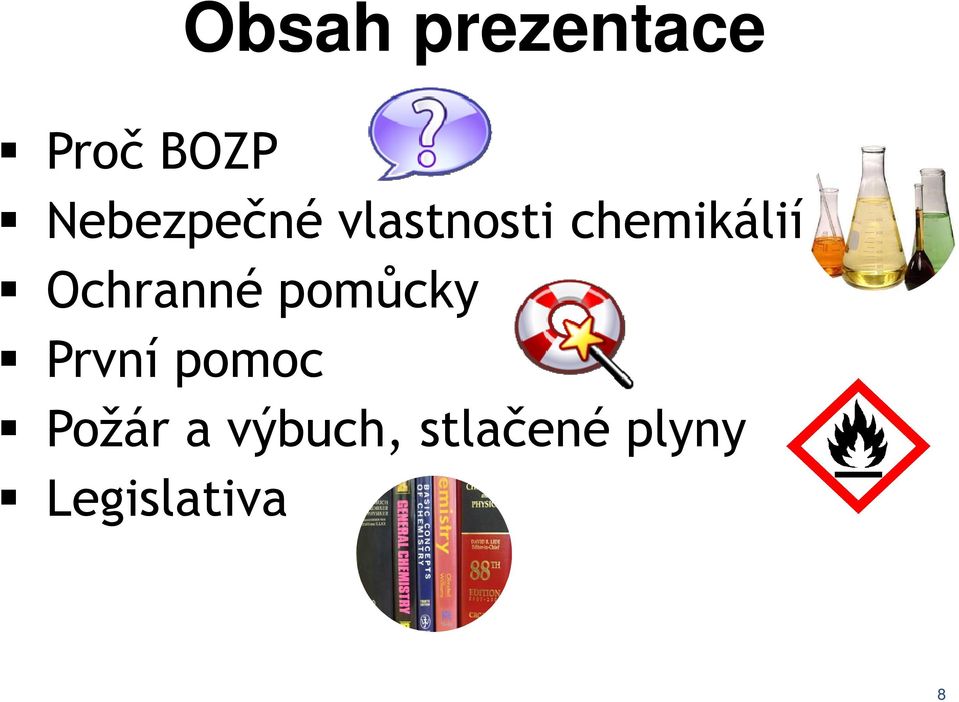 Ochranné pomůcky První pomoc