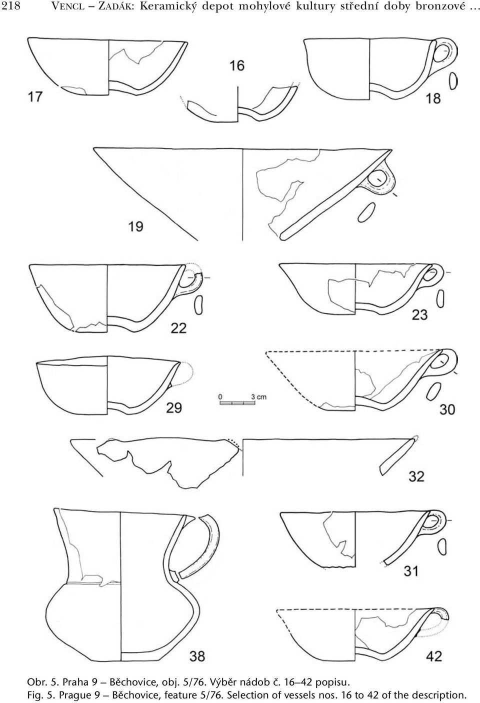 Výběr nádob č. 16 42 popisu. Fig. 5.