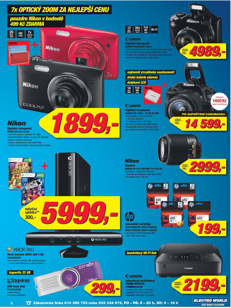 makro režim mm)1899,- Digitální fotoaparát NIKON COOLPIX S3400 nový CCD snímač s rozlišením 20,1 Mpx širokoúhlý Nikkor objektiv 7x zoom (26 182 detekce pohybové neostrosti záznam videosekvencí v HD