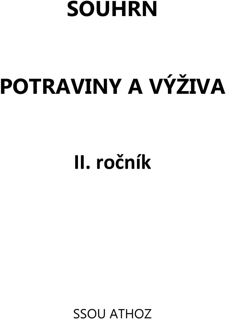 VÝŽIVA II.