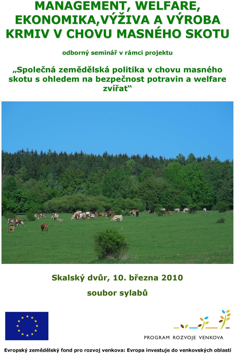 zemědělská politika v chovu masného skotu s ohledem na