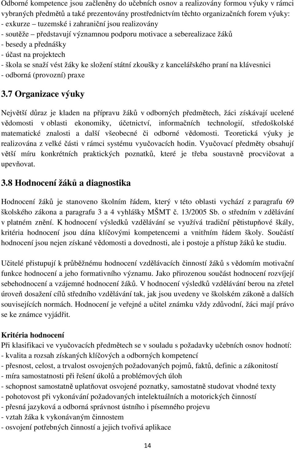 kancelářského praní na klávesnici - odborná (provozní) praxe 3.