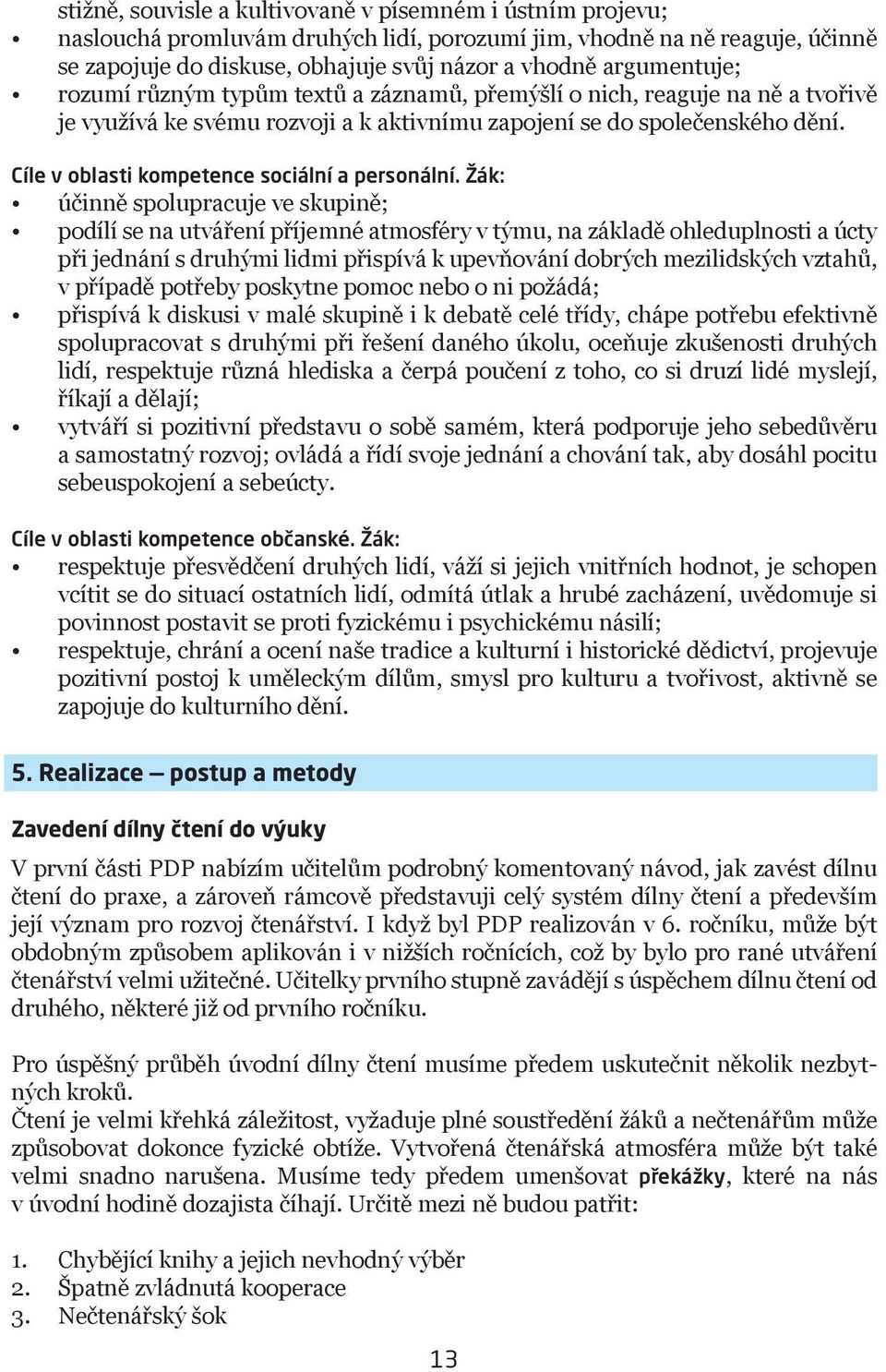 Cíle v oblasti kompetence sociální a personální.