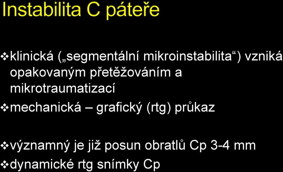 mikrotraumatizací mechanická grafický (rtg)