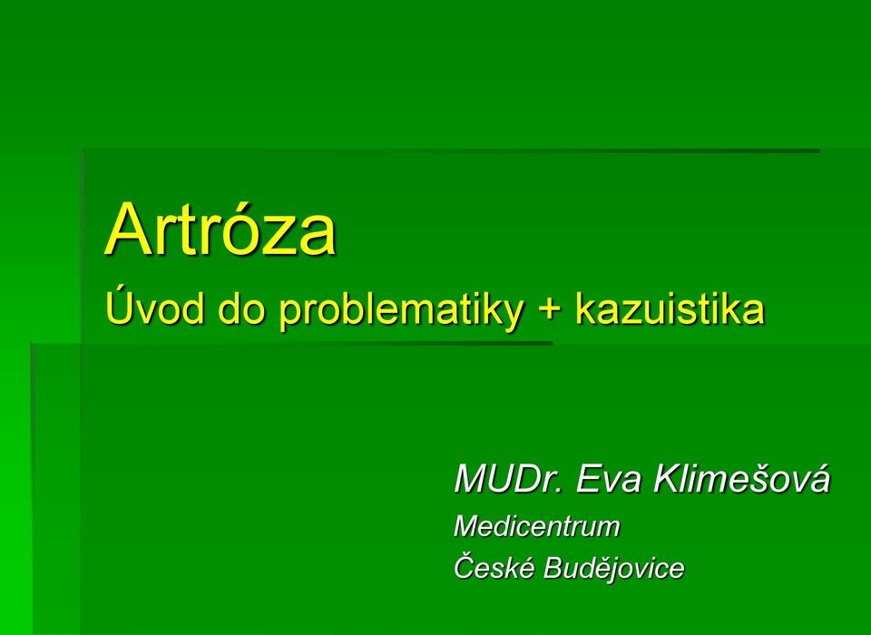 kazuistika MUDr.