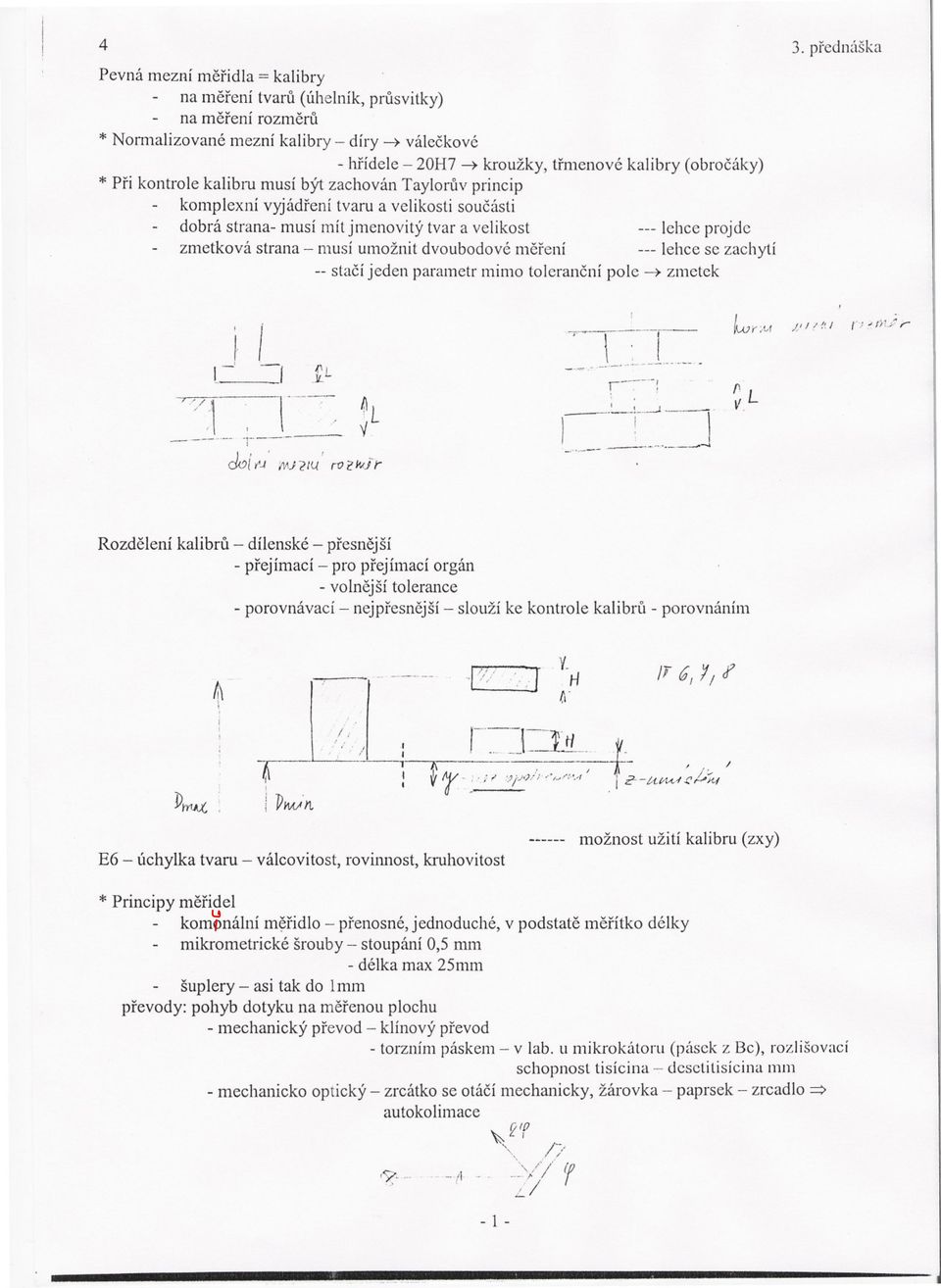 nlusí un10žnitdvoubodové merení --- lehce se zachytí -- stací jeden parmnetr minlo tolerancní pole ~ zll1etek /wr;.v1 f -' :..- _ f --------- ~/ "/.' /.'~.1 ~-- -1-' ---- ~L JL j-_c-t--',- _." ~-.