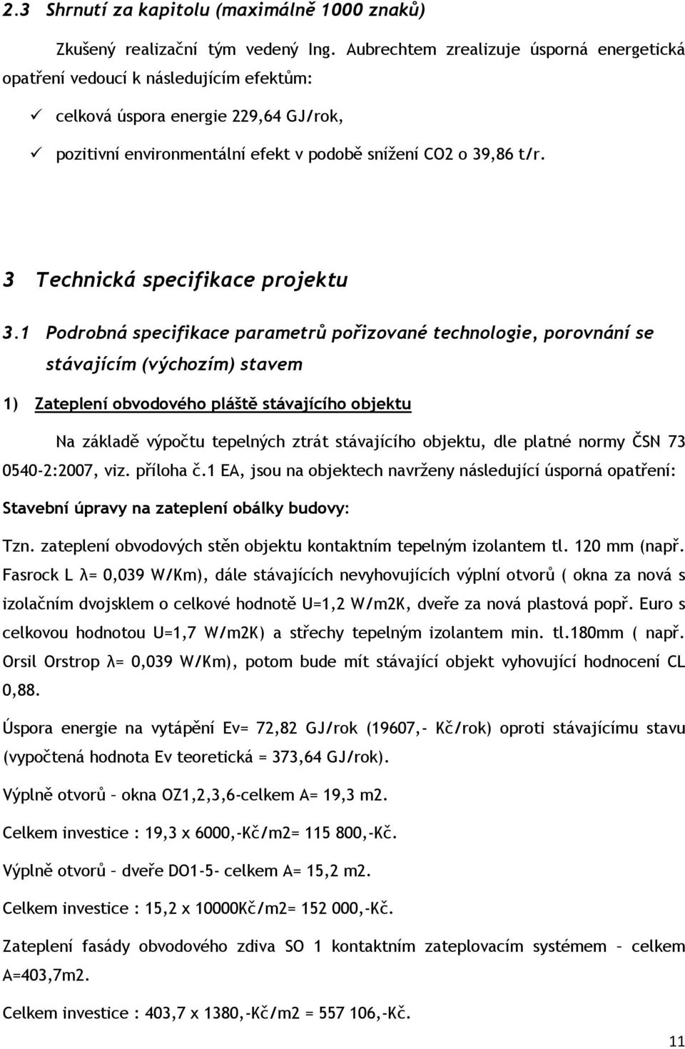 3 Technická specifikace projektu 3.