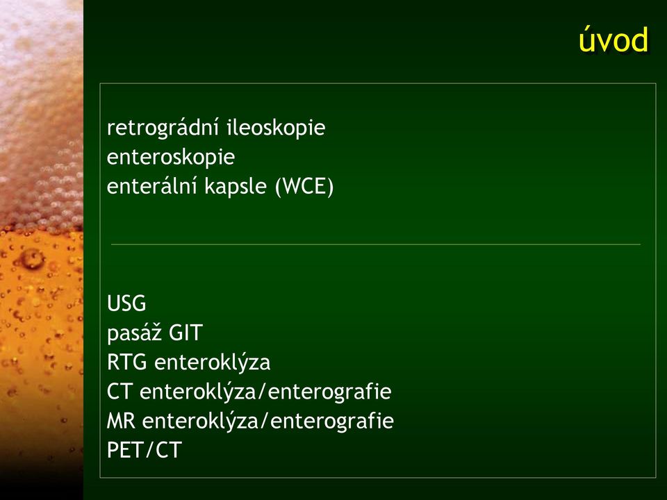 USG pasáž GIT RTG enteroklýza CT