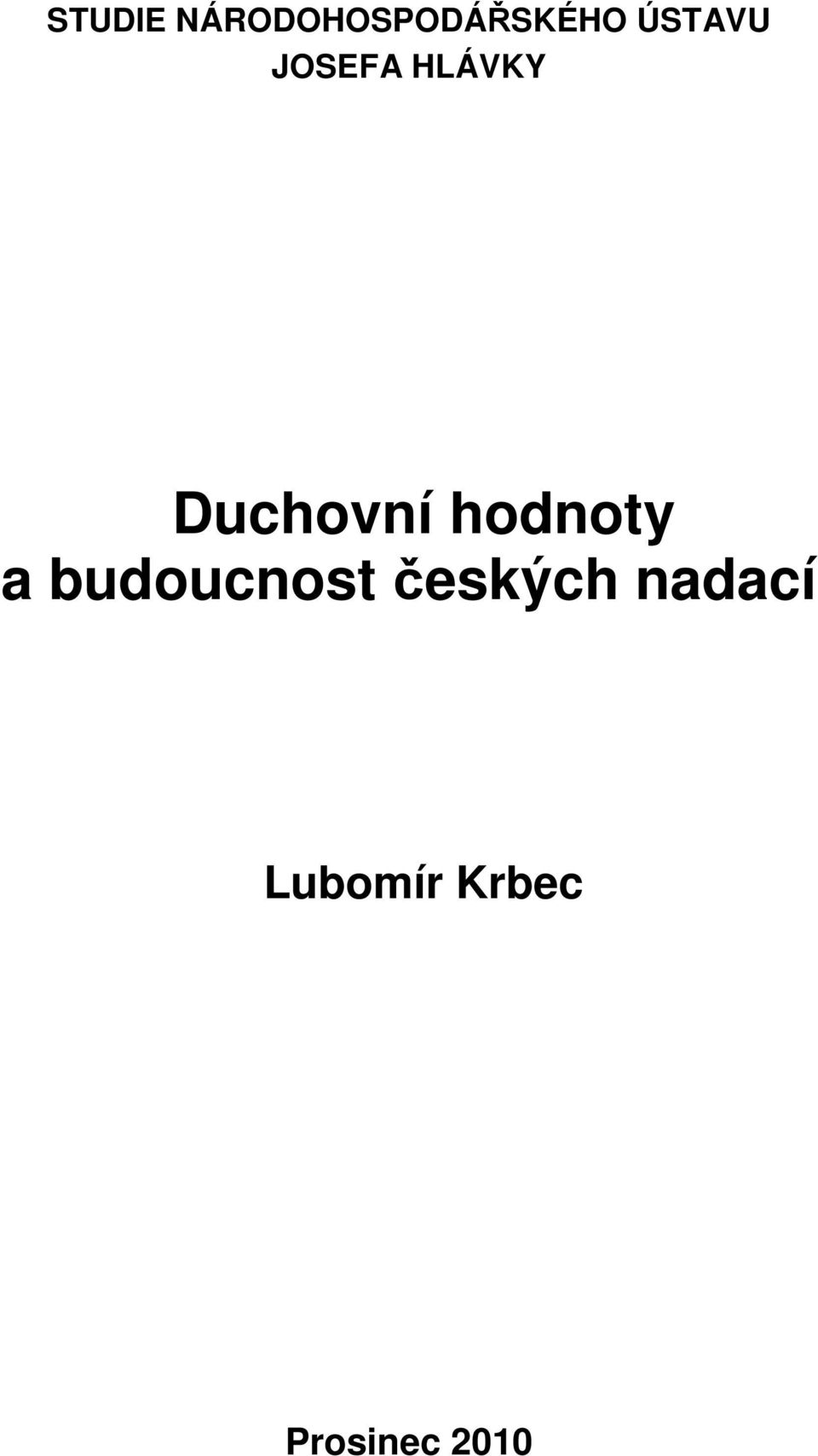 hodnoty a budoucnost českých