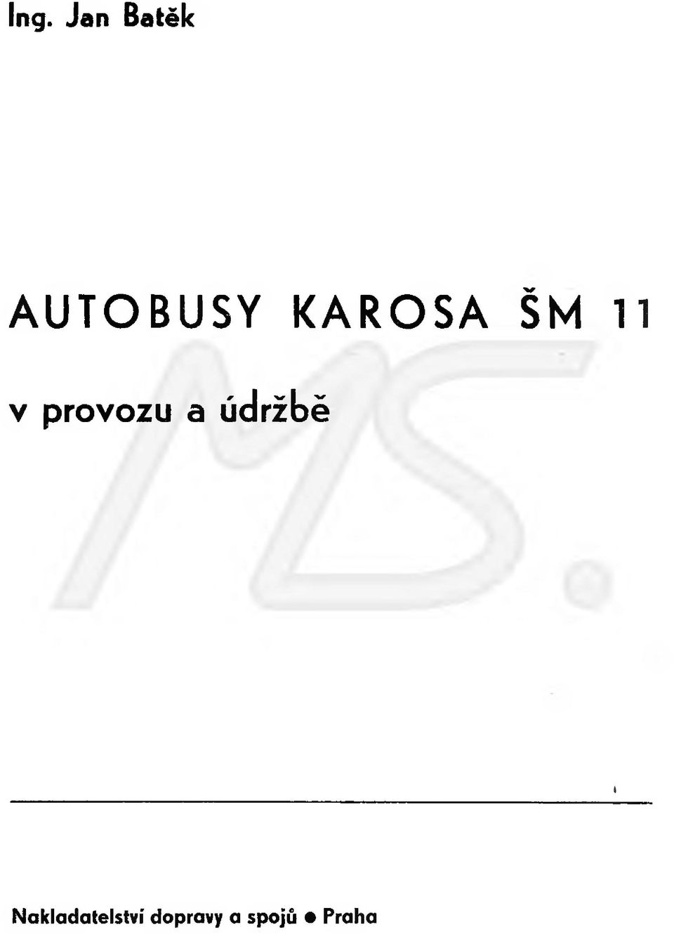 a údržbě i