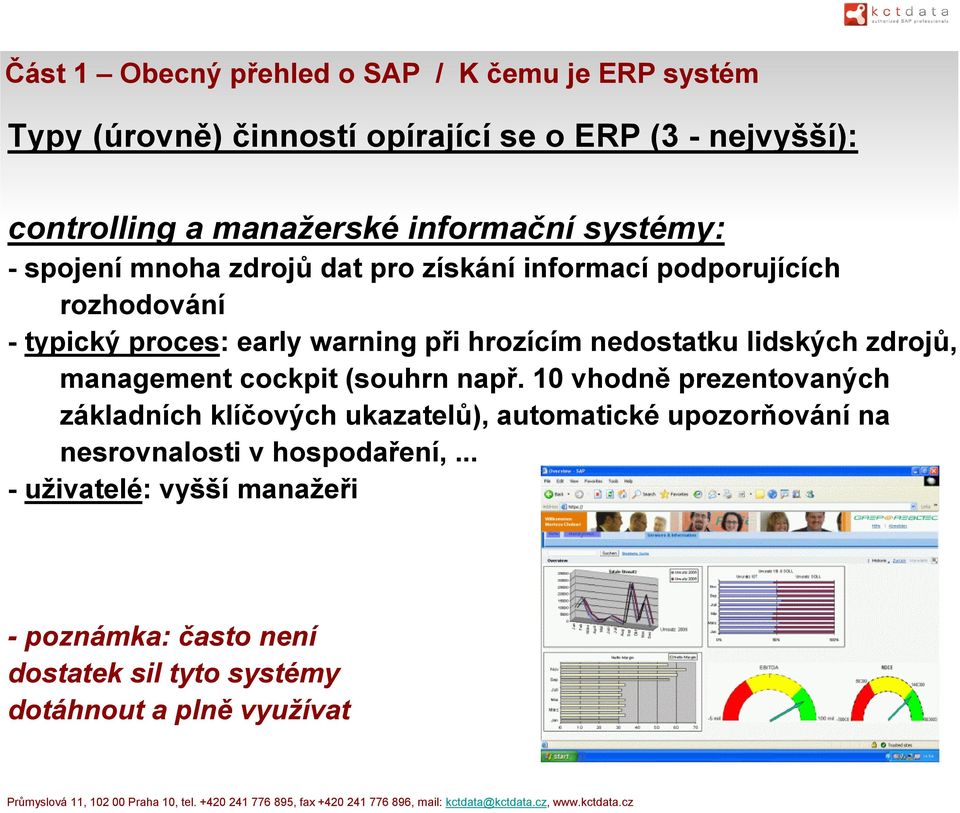 hrozícím nedostatku lidských zdrojů, management cockpit (souhrn např.