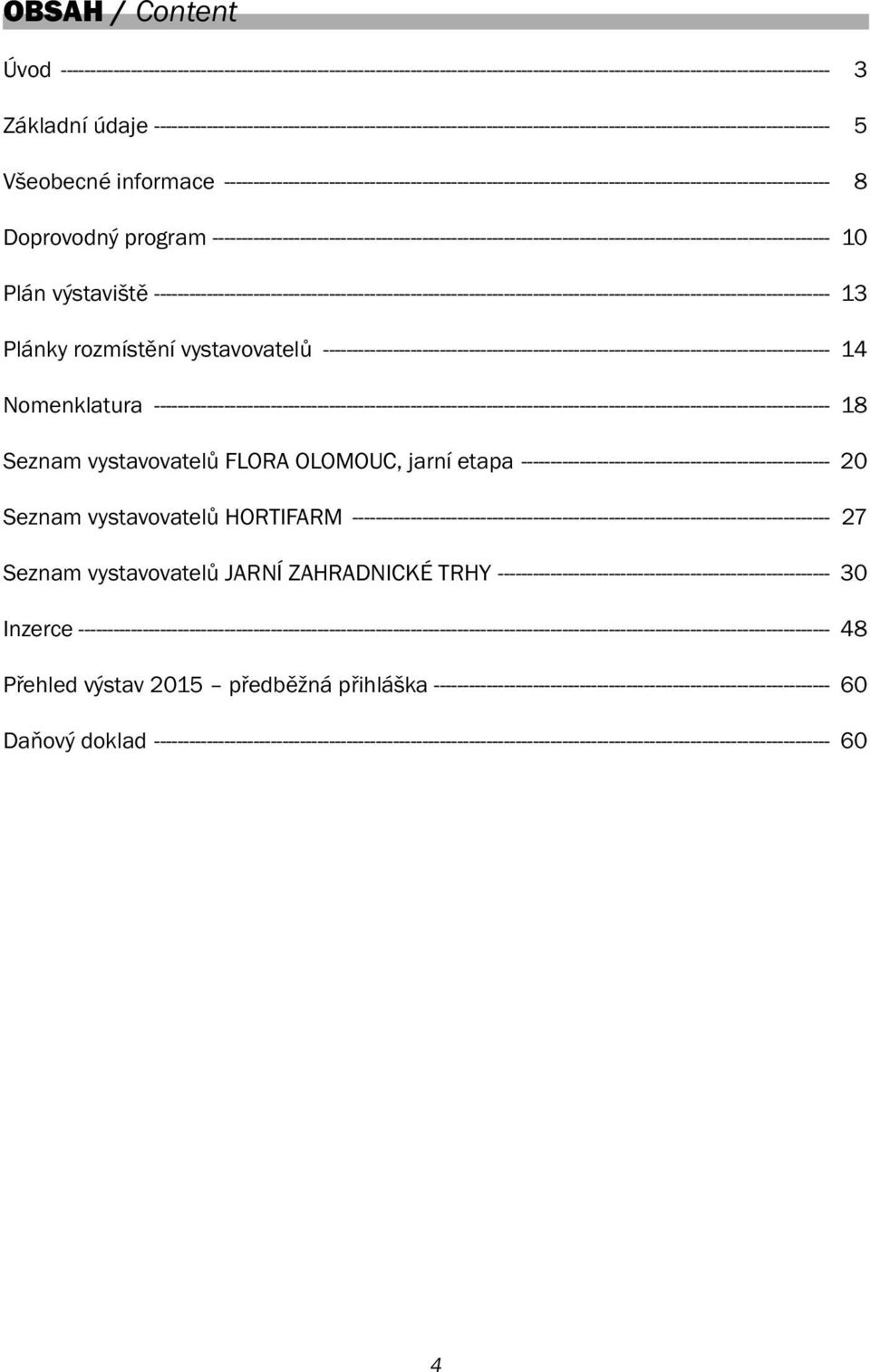 --------------------------------------------------------------------------------------------------------- 8 Doprovodný program