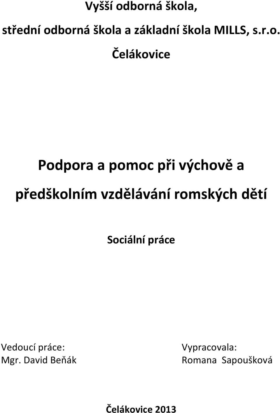 Čelákovice Podpora a pomoc při výchově a předškolním