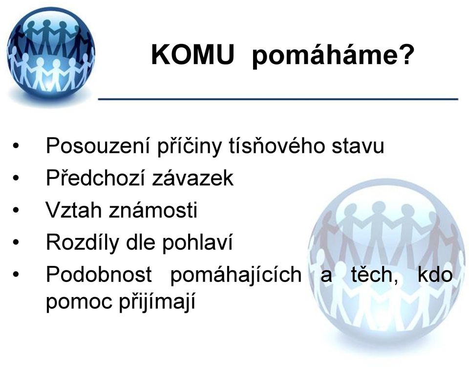 Předchozí závazek Vztah známosti