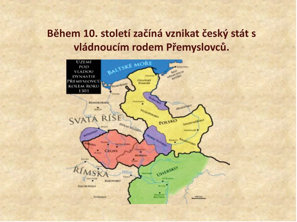 vznikat český stát