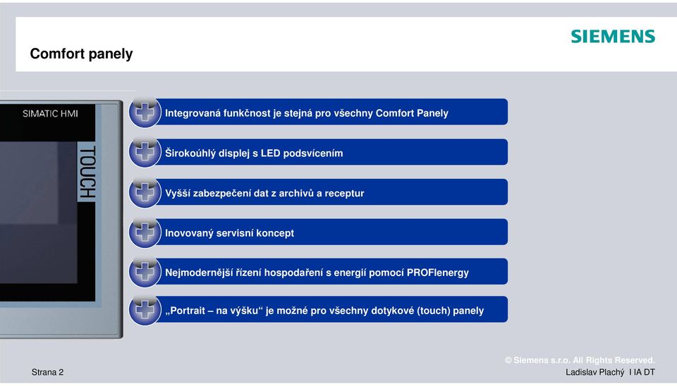 Inovovaný servisní koncept Nejmodernější řízení hospodaření s energií