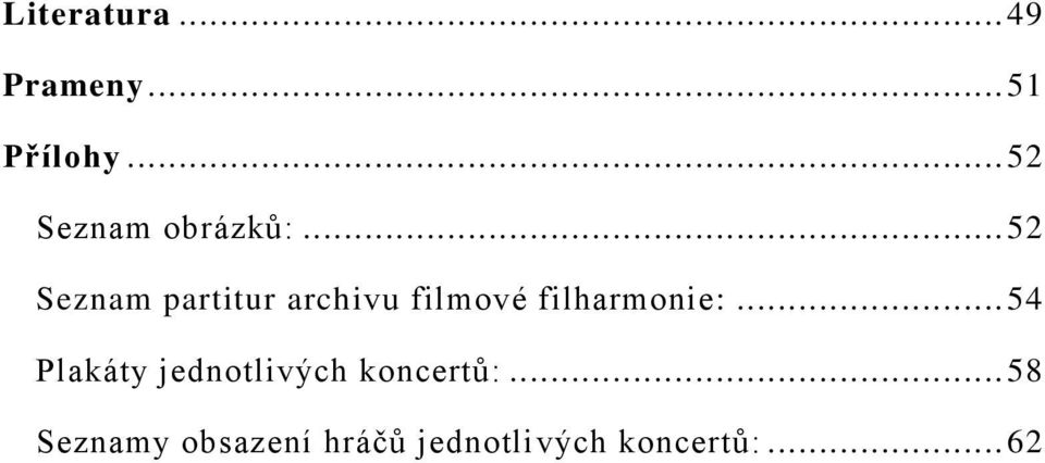.. 52 Seznam partitur archivu filmové filharmonie:.