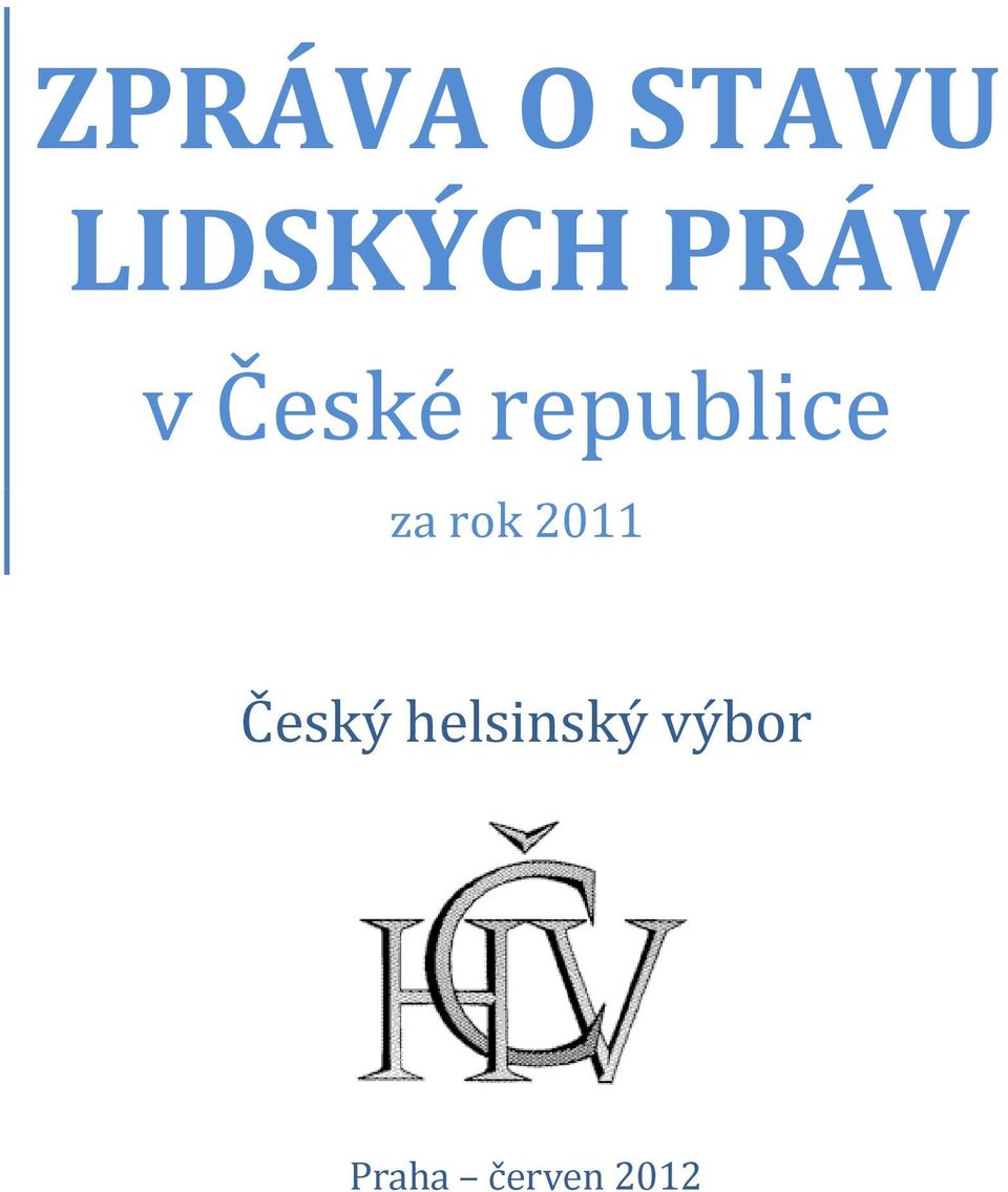 za rok 2011 Český