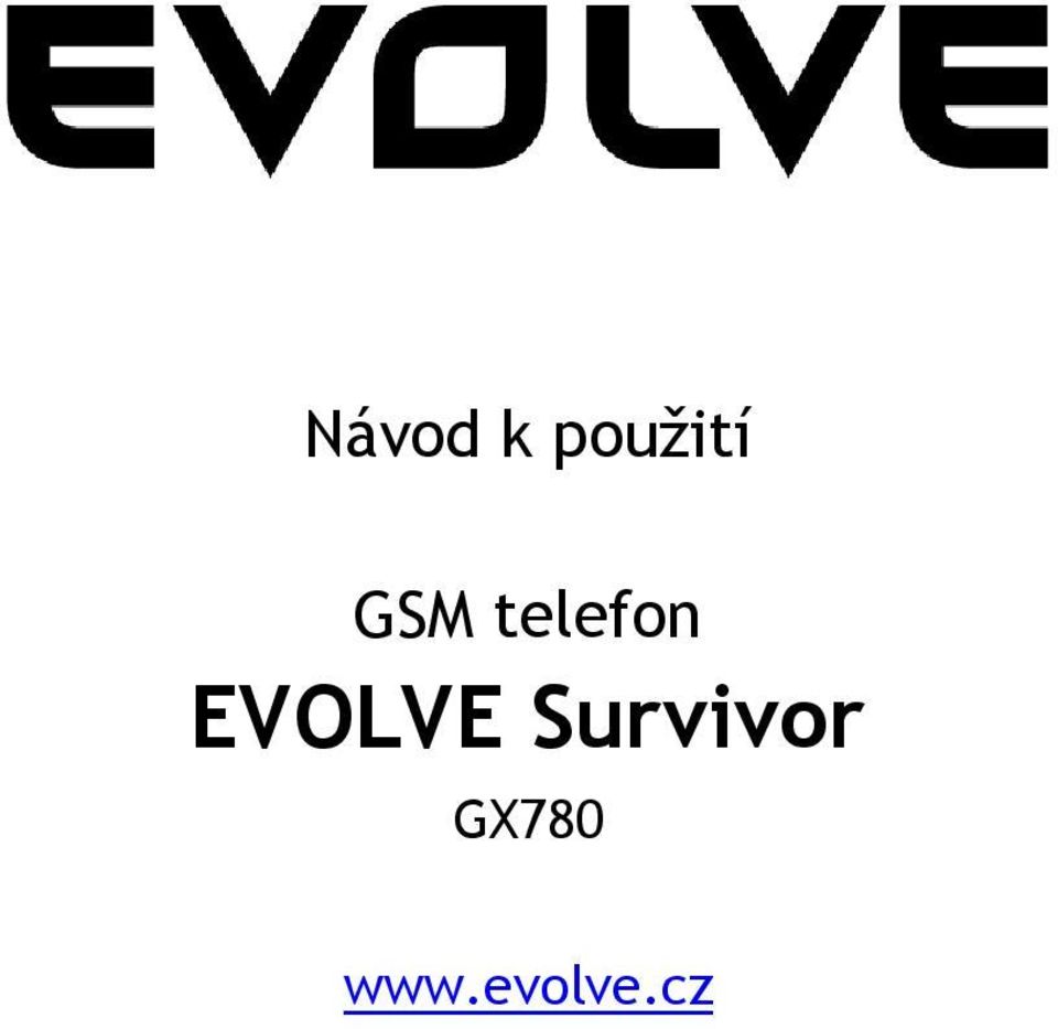 EVOLVE Survivor