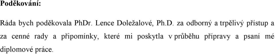 ležalové, Ph.D.