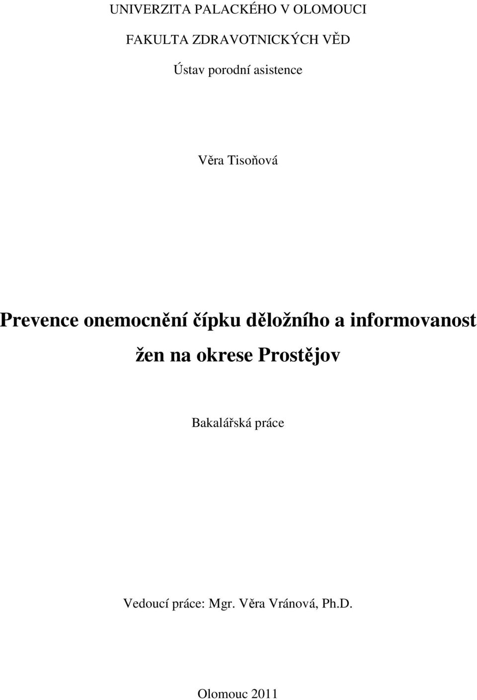 čípku děložního a informovanost žen na okrese Prostějov