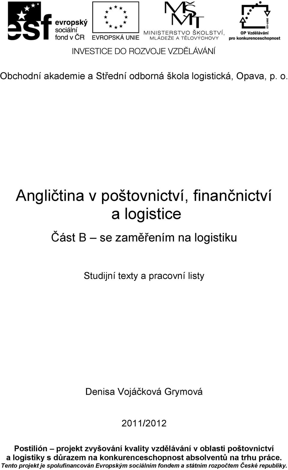 Angličtina v poštovnictví, finančnictví a logistice