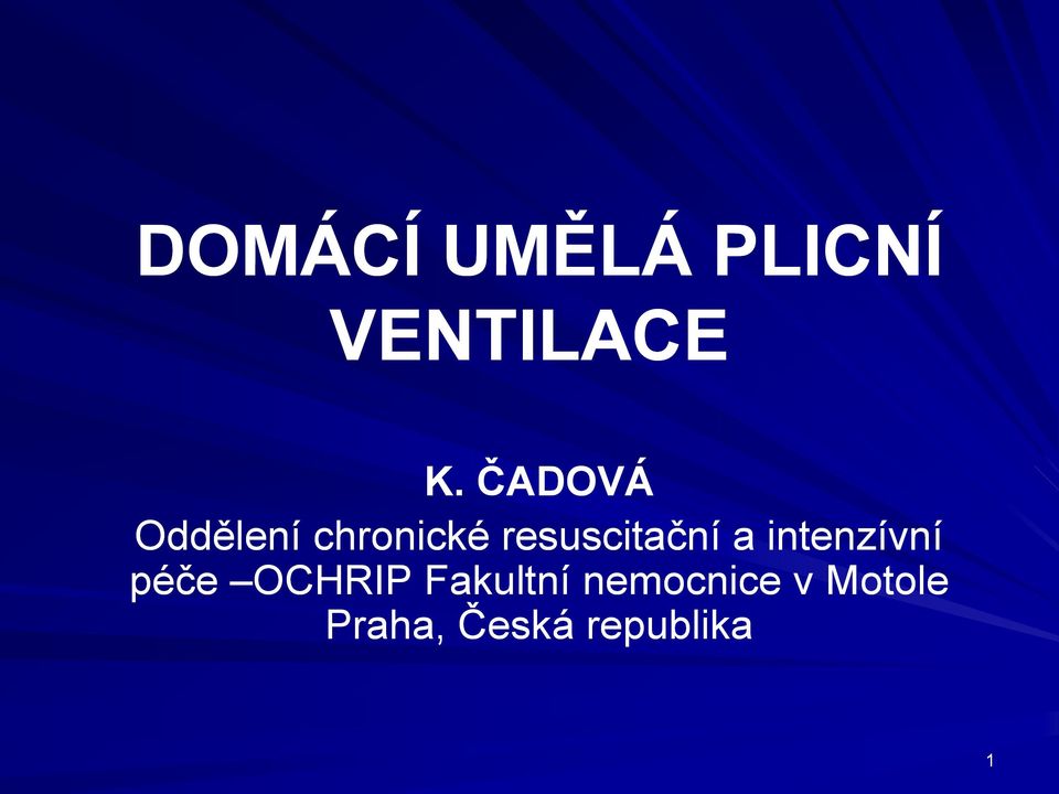 resuscitační a intenzívní péče OCHRIP