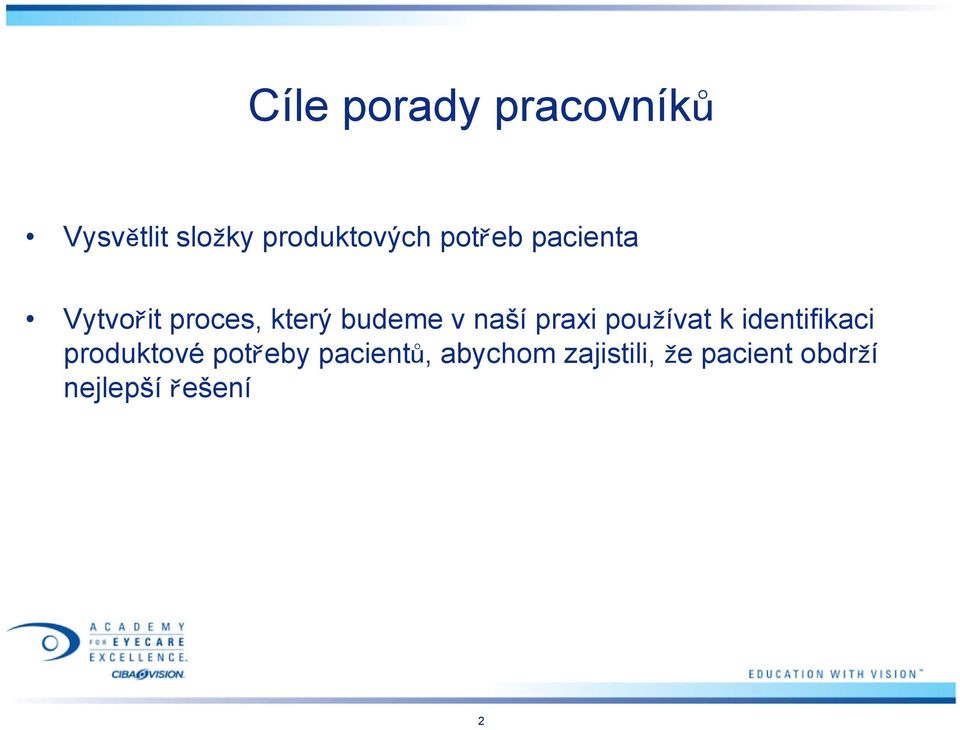 praxi používat k identifikaci produktové potřeby