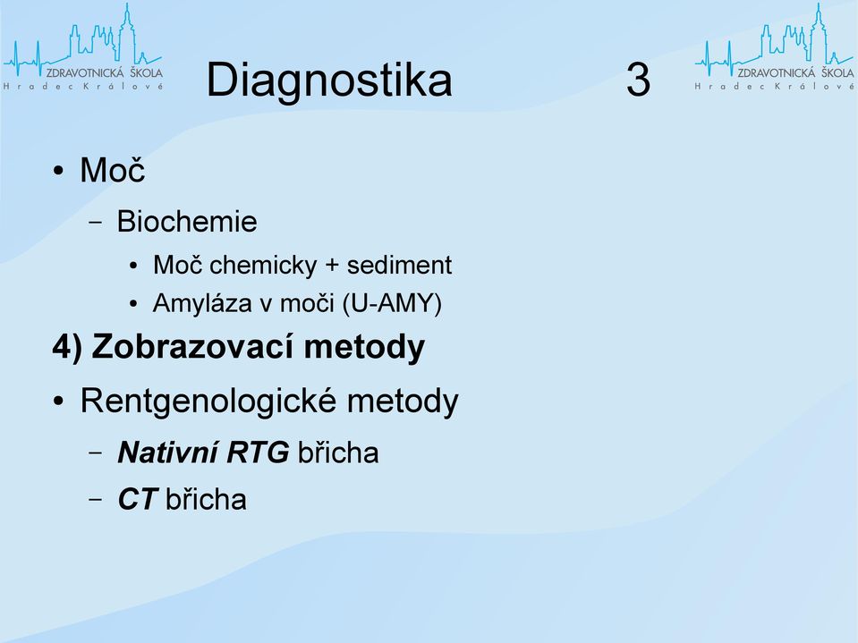 (U-AMY) 4) Zobrazovací metody