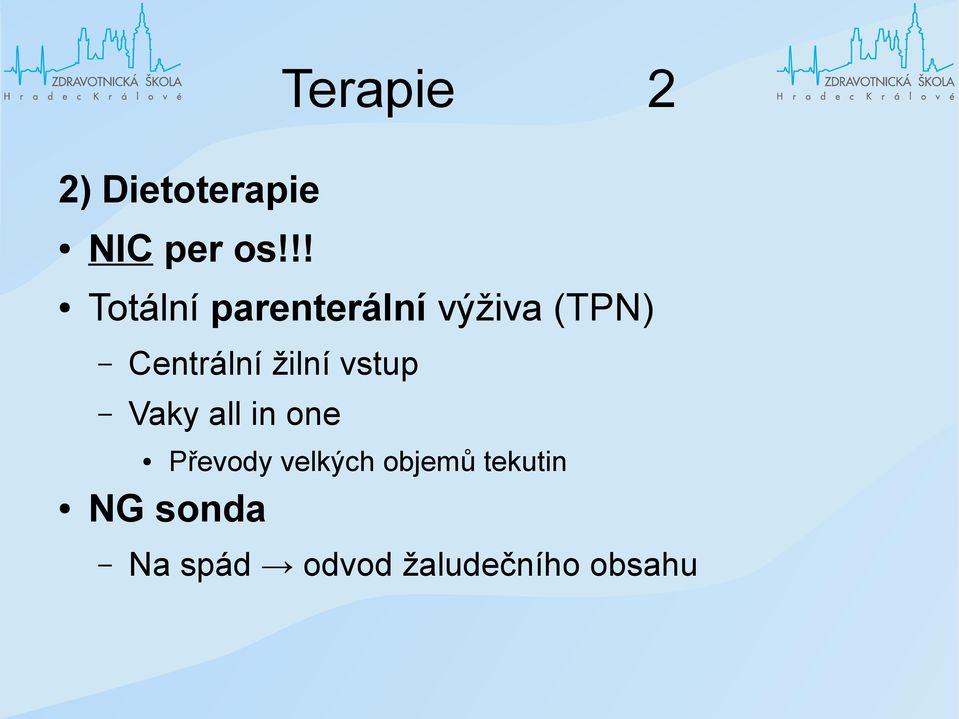 Centrální žilní vstup Vaky all in one Převody