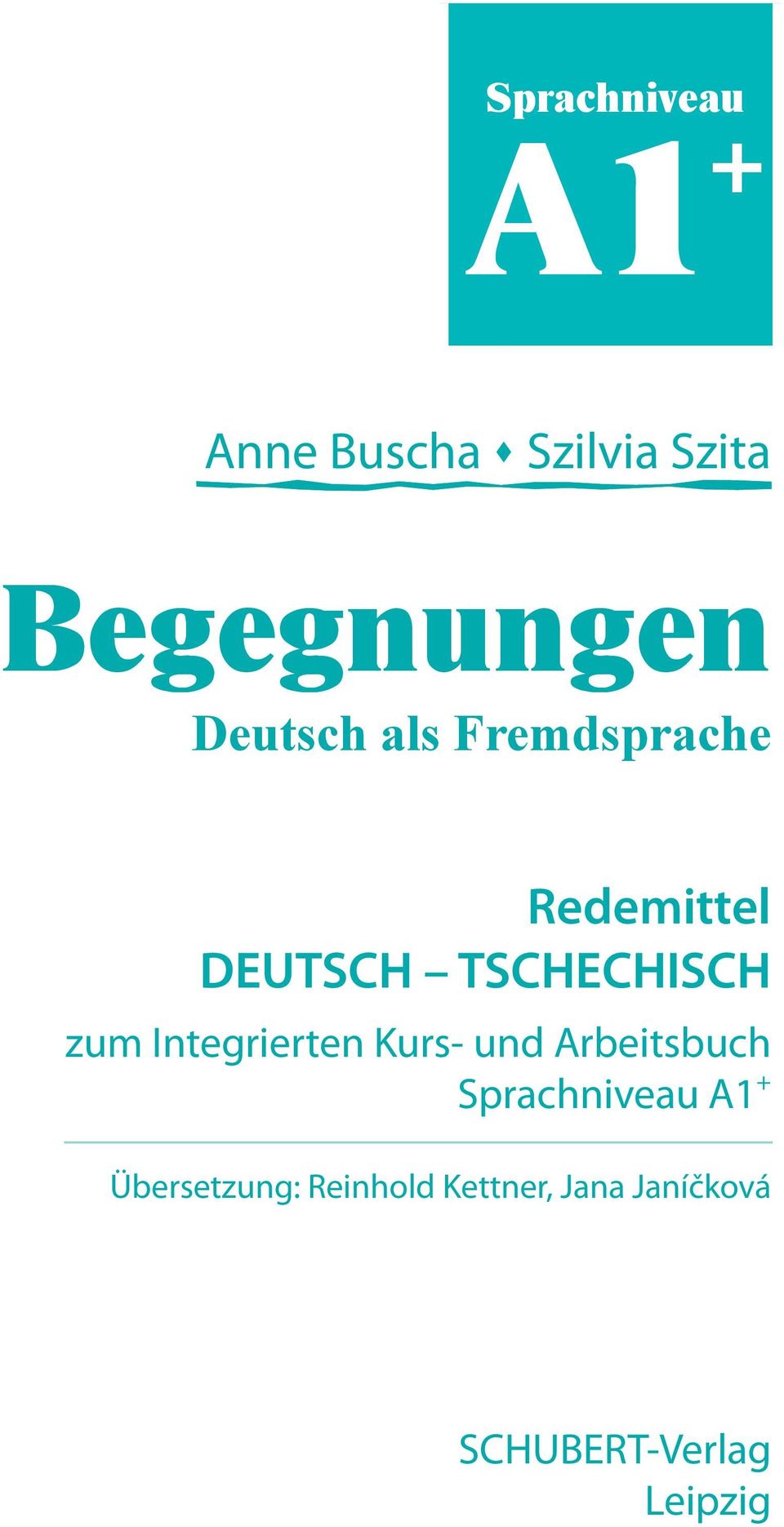 Integrierten Kurs- und Arbeitsbuch Sprachniveau A1 +