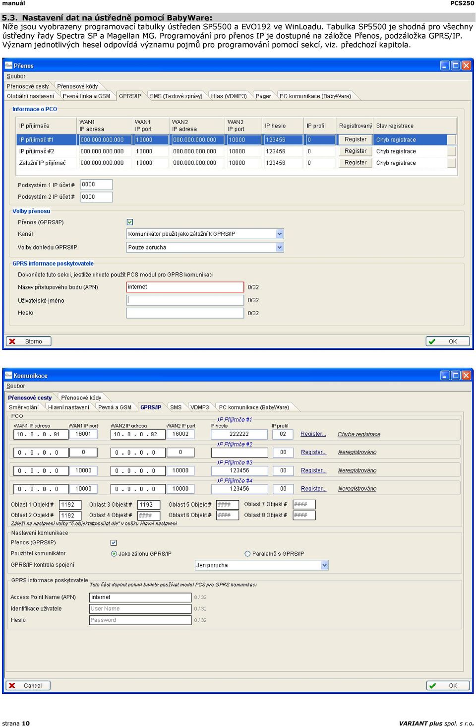 EVO192 ve WinLoadu. Tabulka SP5500 je shodná pro všechny ústředny řady Spectra SP a Magellan MG.