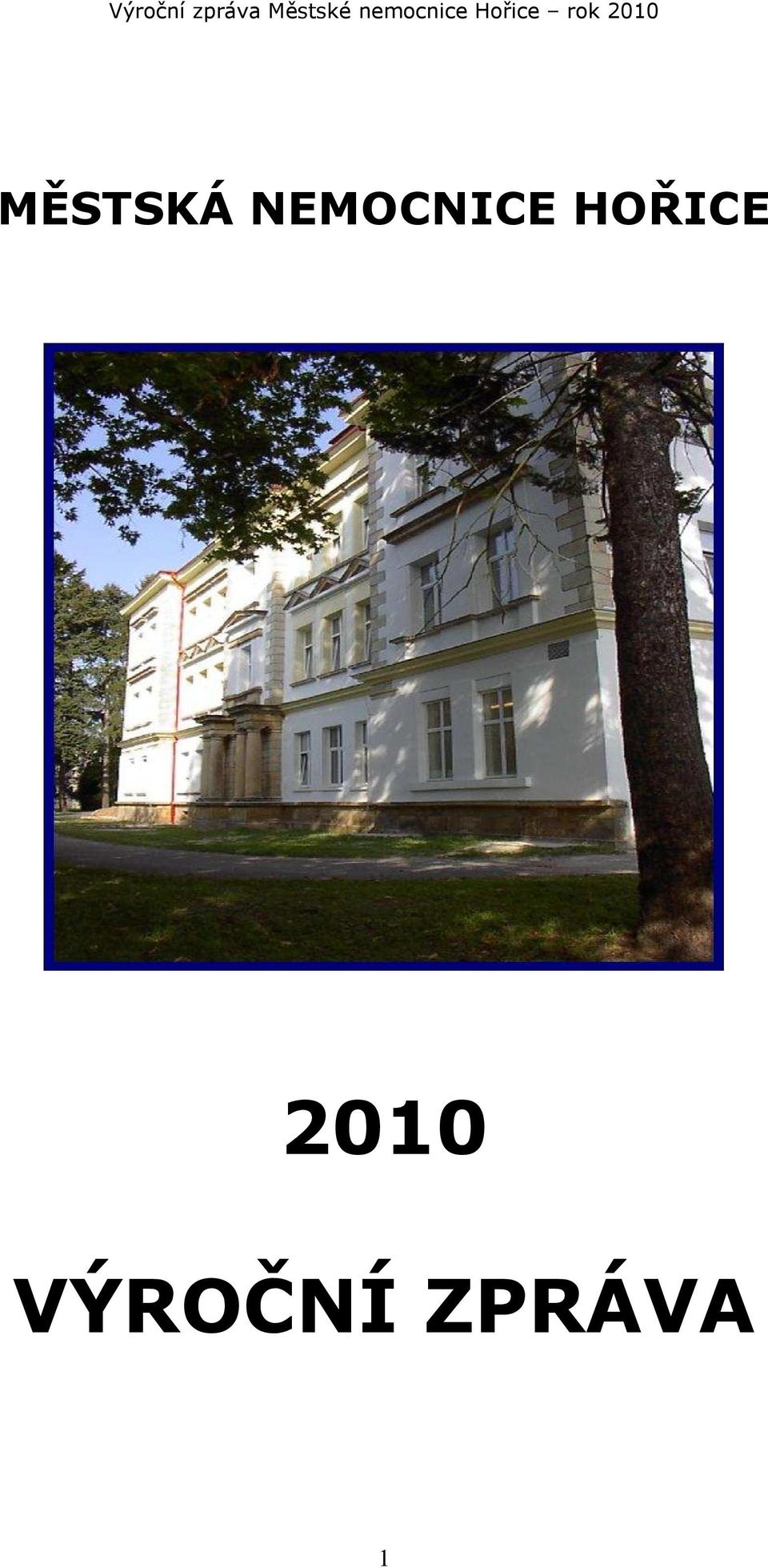 HOŘICE 2010