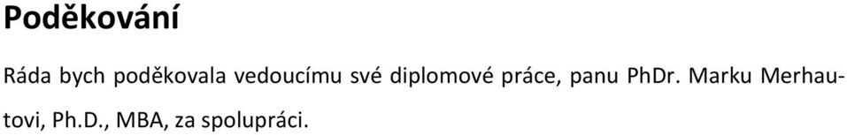 diplomové práce, panu PhDr.