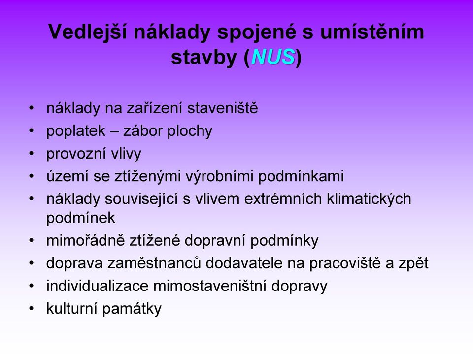 vlivem extrémních klimatických podmínek mimořádně ztížené dopravní podmínky doprava