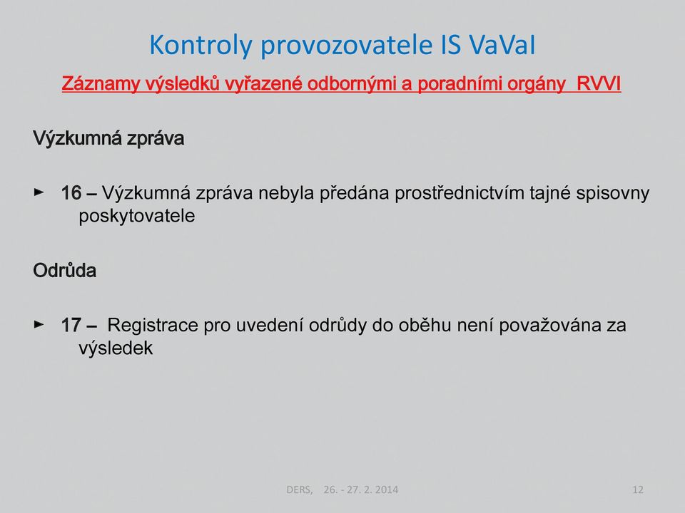 prostřednictvím tajné spisovny poskytovatele Odrůda 17 Registrace pro
