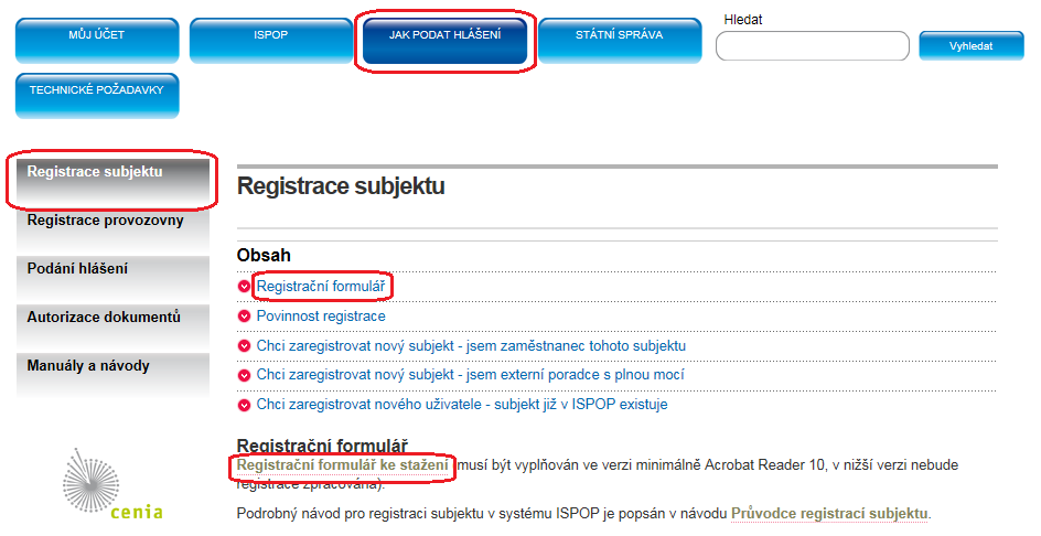 2 Registrace v systému HNVO (prostřednictvím systému ISPOP) Na základě 9, odst.