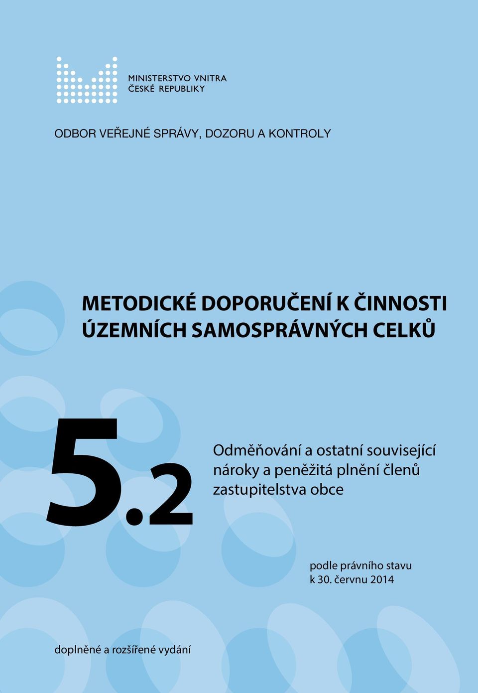 2 Odměňování a ostatní související nároky a peněžitá plnění