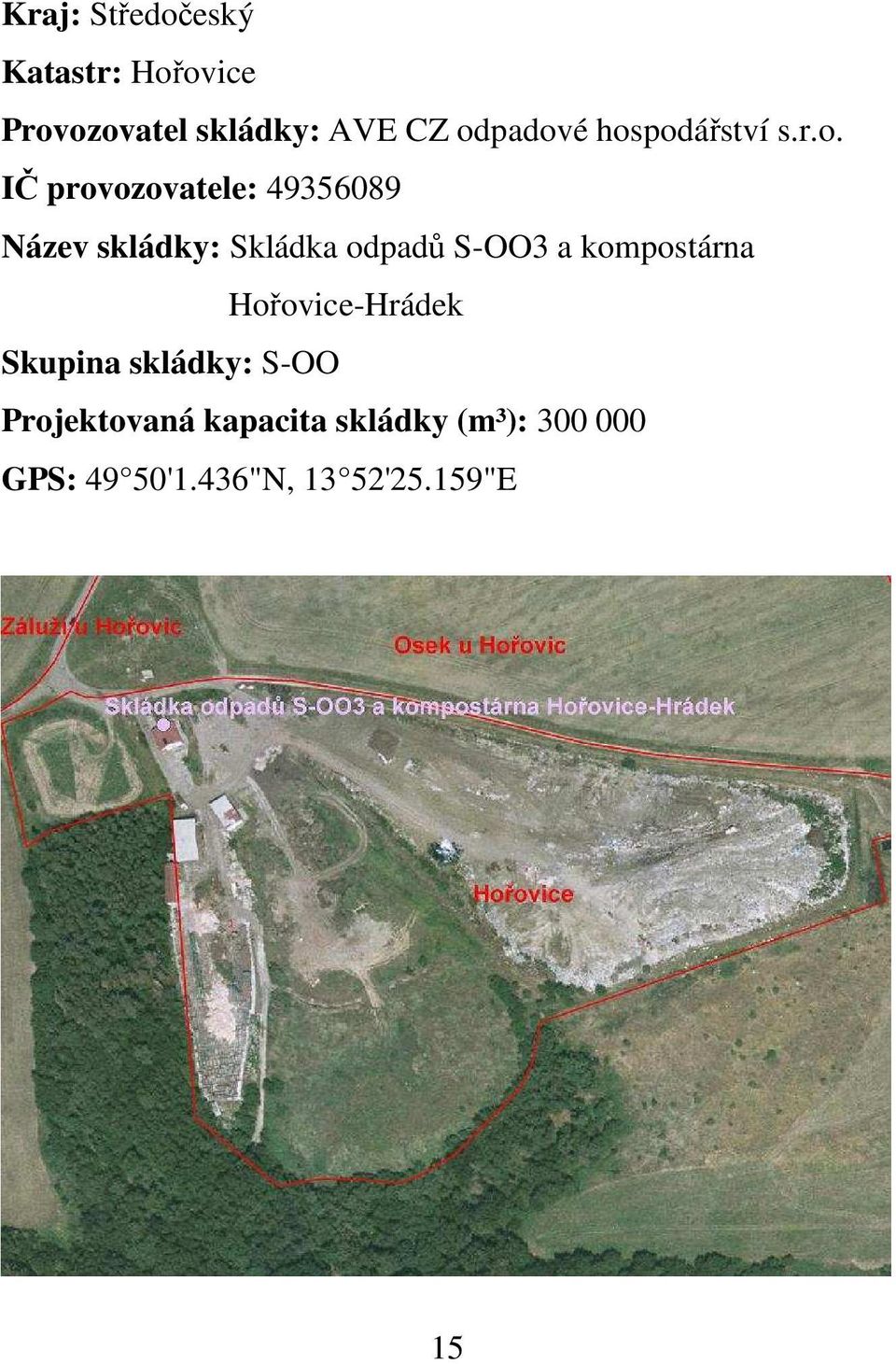 skládky: Skládka odpadů S-OO3 a kompostárna Hořovice-Hrádek