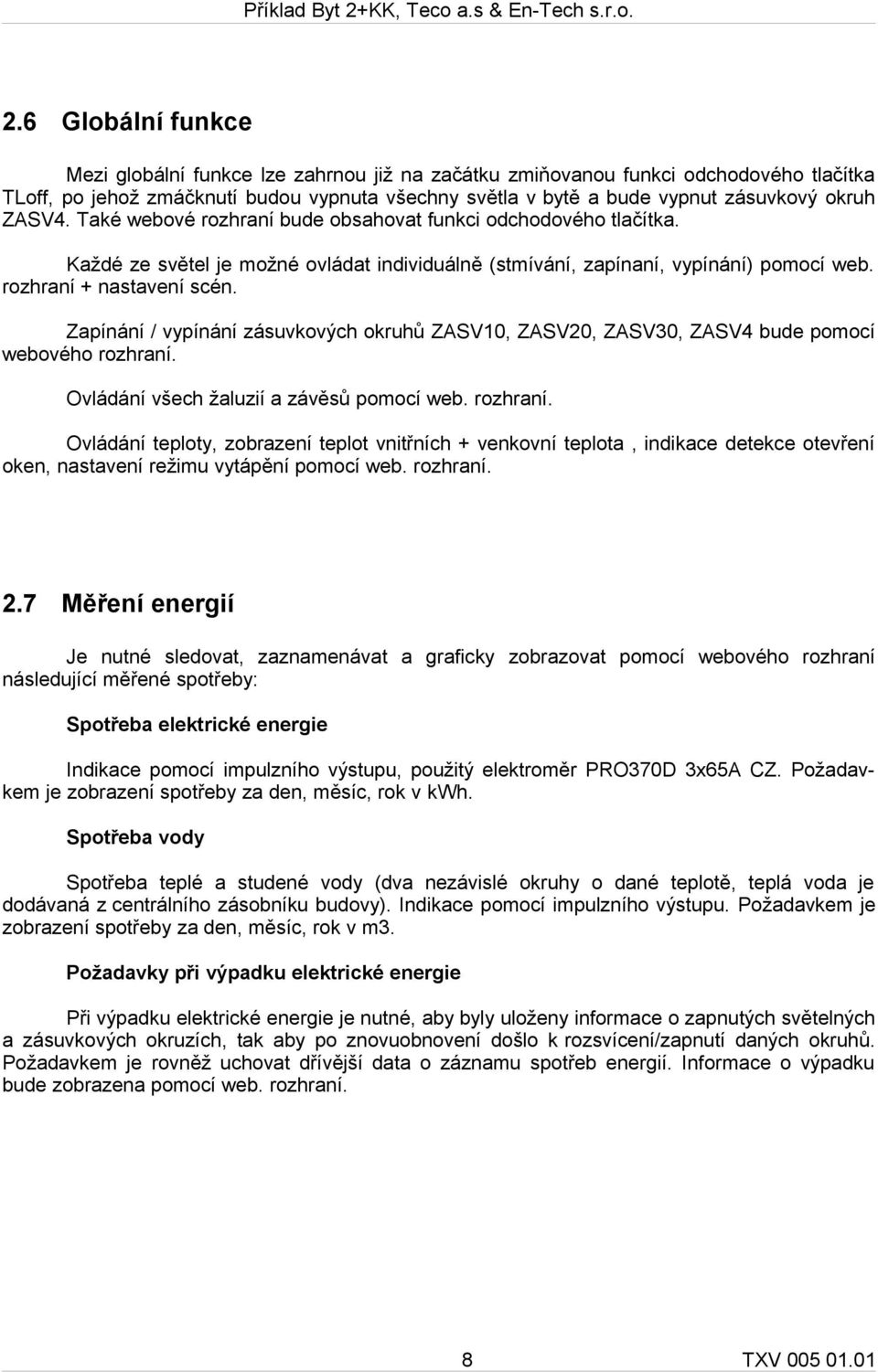 Zapínání / vypínání zásuvkových okruhů ZASV10, ZASV20, ZASV30, ZASV4 bude pomocí webového rozhraní.