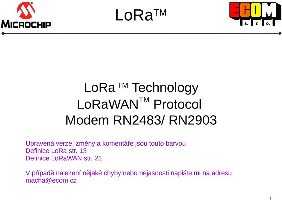 Definice LoRa str. 13 Definice LoRaWAN str.