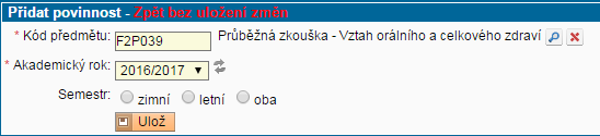 Seznam (číselník) předmětů je uveden v příloze, na konci tohoto dokumentu. Pozor u předmětů Průběžná zkouška Patobiochemie.