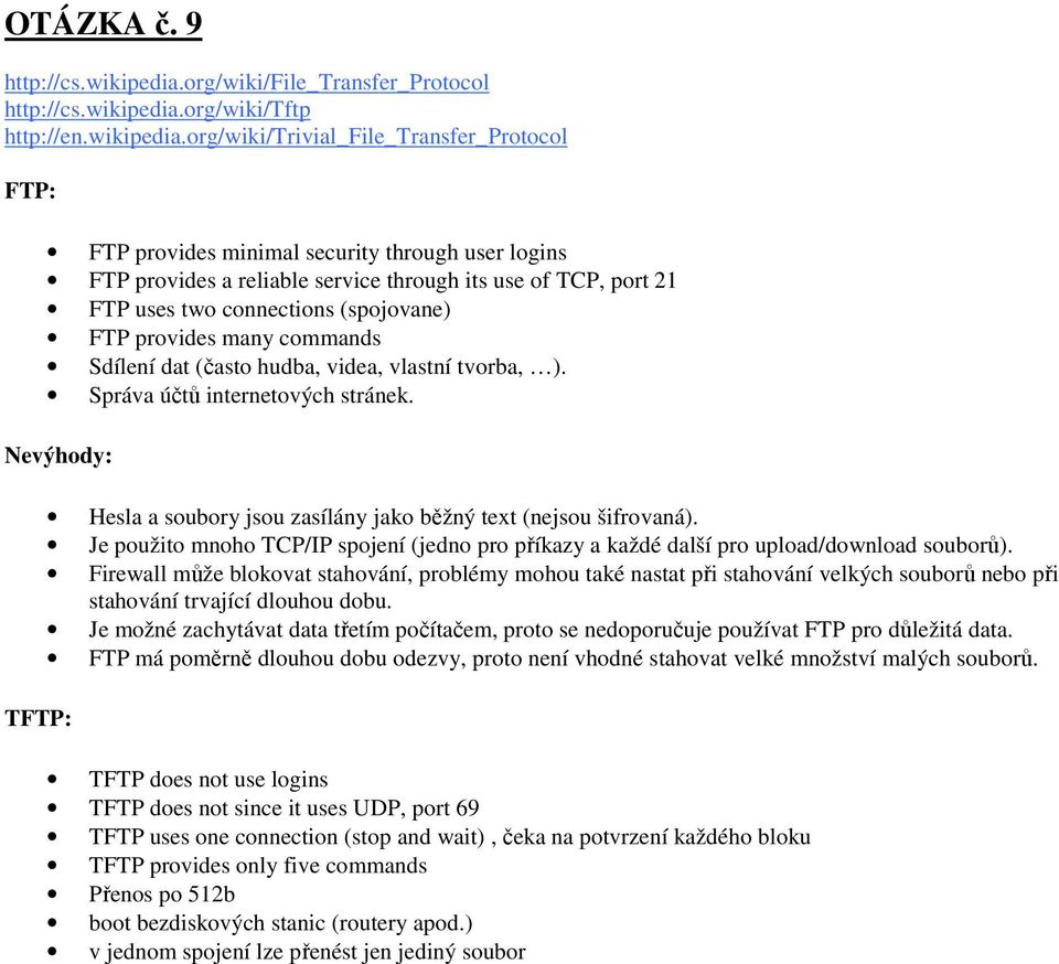 org/wiki/tftp http://en.wikipedia.