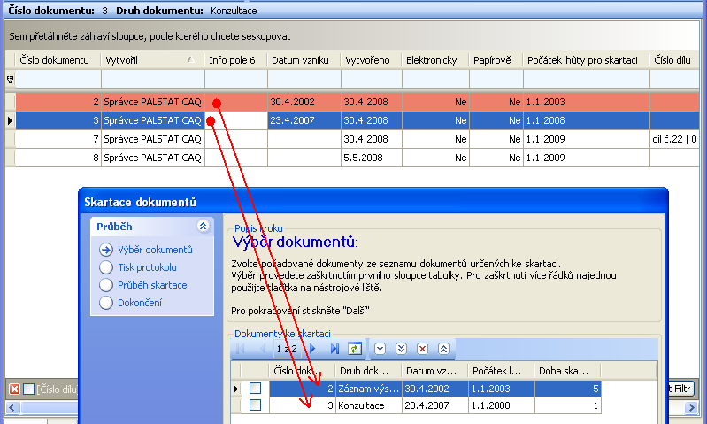 6 Další funkce menu Nástroje 6.1.1 Skartace Kliknutím na tuto funkci se otevře okno ve kterém se zobrazují dokumenty, které jsou připraveny ke skartaci.