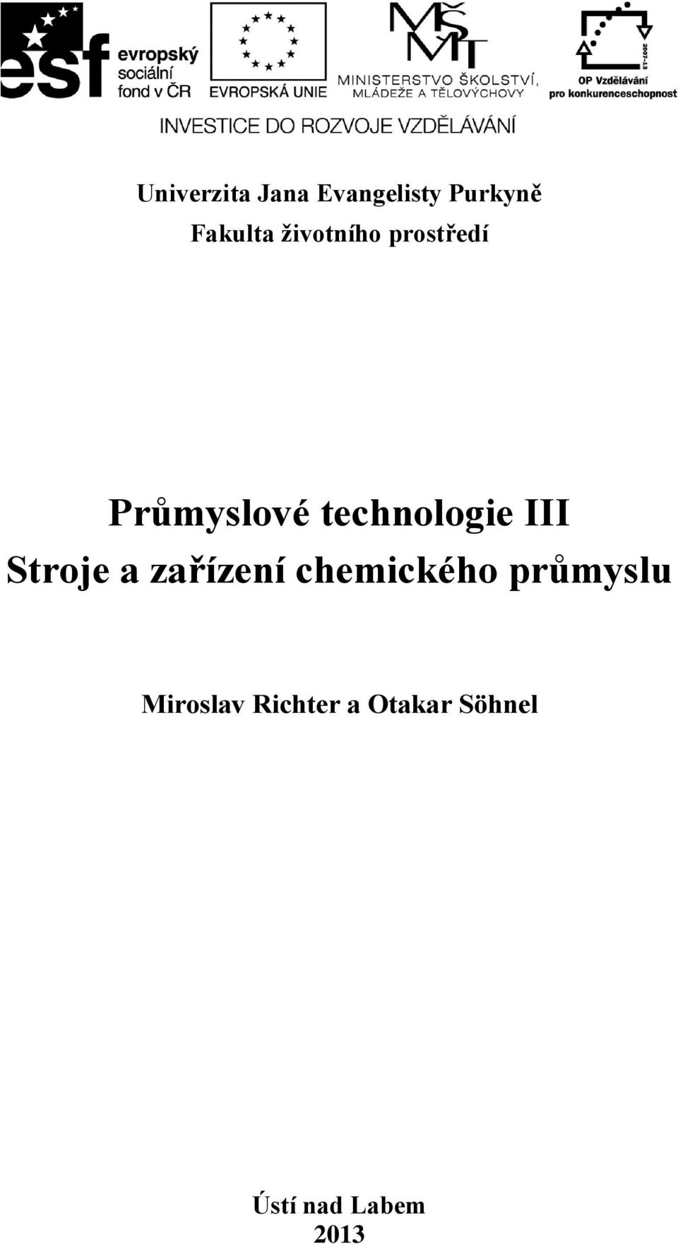 III Stroje a zařízení chemického průmyslu