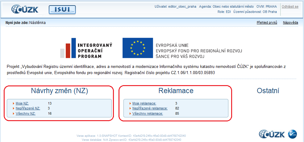 4.7. Nástěnka a seznam NZ [postup] V tomto postupu si ukáţeme, jak se pohybovat po hlavních stránkách programu a jak vyuţívat jeho navigačních prvků. 4.7.1.