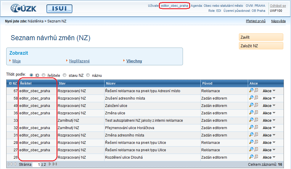 4. Klepněte na odkaz Všechny NZ (resp. Všechny reklamace). Otevře se seznam všech návrhů změn (resp. reklamací), ke kterým má přihlášený uţivatel přístup v rámci role a agendy (obrazovka UWF100, resp.