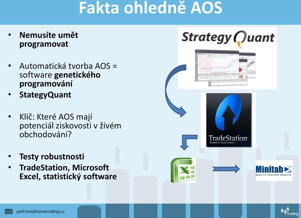 Klíč: Které AOS mají potenciál ziskovosti v živém obchodování?