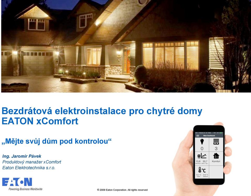 Bezdrátová elektroinstalace pro chytré domy EATON xcomfort