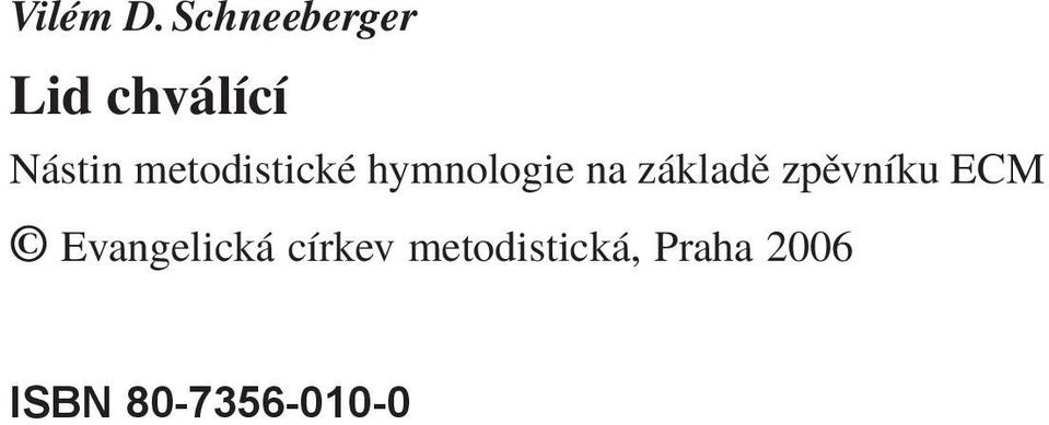 metodistické hymnologie na základě